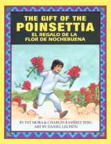 9781558851375-1558851372-The Gift of the Poinsetta/El Regalo de La Flor de Nochebuena (English and Spanish Edition)