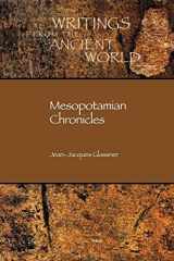 9781589830905-1589830903-Mesopotamian Chronicles (Writings from the Ancient World) (English and French Edition)