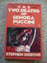 9780140105674-0140105670-The Two Deaths of Senora Puccini