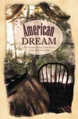 9781577487272-1577487273-American Dream: I Take Thee, A Stranger/Blessed Land/Promises Kept/Freedom's Ring (Inspirational Romance Collection)
