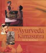 9783855029709-3855029709-Das Ayurveda-Kamasutra. Zeit für Sinnlichkeit