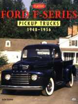 9780760304839-0760304831-Classic Ford F-Series Pickup Trucks: 1948-1956 (Pickup Color History)