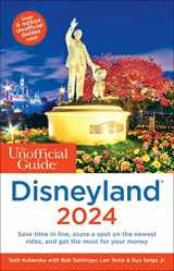9781628091458-1628091452-The Unofficial Guide to Disneyland 2024 (Unofficial Guides)