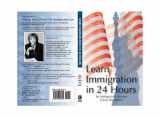 9780972328401-0972328408-Learn Immigration in 24 Hours