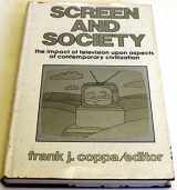9780882294131-088229413X-Screen and Society: The Impact of Television upon Aspects of Contemporary Civilization