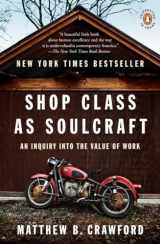 9780143117469-0143117467-Shop Class as Soulcraft: An Inquiry into the Value of Work