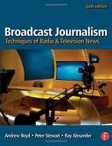 9780240810249-0240810244-Broadcast Journalism: Techniques of Radio and Television News