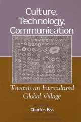 9780791450154-0791450155-Culture, Technology, Communication: Towards an Intercultural Global Village (Suny Series in Computer-Mediated Communication)