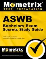 9781609712174-160971217X-ASWB Bachelors Exam Secrets Study Guide: ASWB Test Review for the Association of Social Work Boards Exam