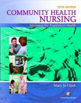 9780132418669-0132418665-Community Health Nursing: Advocacy for Population Health