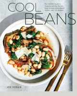 9780399581489-0399581480-Cool Beans: The Ultimate Guide to Cooking with the World's Most Versatile Plant-Based Protein, with 125 Recipes [A Cookbook]