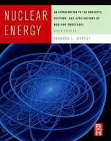 9780123705471-0123705479-Nuclear Energy: An Introduction to the Concepts, Systems, and Applications of Nuclear Processes