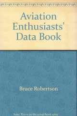 9780825302084-0825302080-Aviation enthusiasts' data book