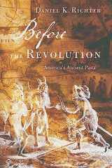 9780674055803-0674055802-Before the Revolution: America's Ancient Pasts