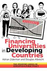 9780750703536-0750703539-Financing Universities In Developing Countries (The Stanford Series on Education and Public Policy, 16)