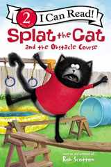 9780062697158-0062697153-Splat the Cat and the Obstacle Course (I Can Read Level 2)