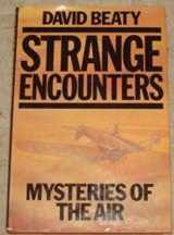 9780689114472-0689114478-Strange Encounters: Mysteries of the Air