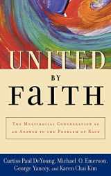 9780195152159-0195152158-United by Faith: The Multiracial Congregation As an Answer to the Problem of Race