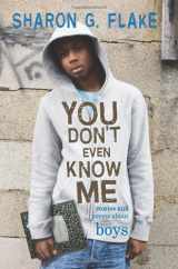 9781423100171-1423100174-You Don't Even Know Me: Stories and Poems About Boys