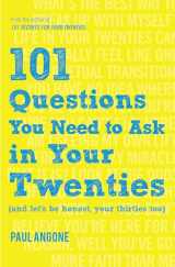 9780802416919-0802416918-101 Questions You Need to Ask in Your Twenties: (And Let's Be Honest, Your Thirties Too)