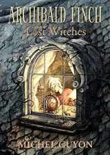 9781524867720-1524867721-Archibald Finch and the Lost Witches (Volume 1)