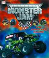 9780789479280-0789479281-Monster Jam: The Amazing Guide