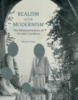9780262527620-0262527626-Realism after Modernism: The Rehumanization of Art and Literature (October Books)