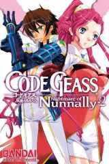 9781594099809-1594099804-Code Geass: Nightmare of Nunnally, Vol. 2 (Code Geass: Lelouch of the Rebellion)