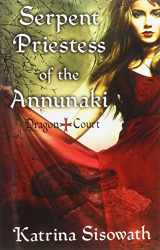 9781631120534-1631120530-Serpent Priestess of the Annunaki