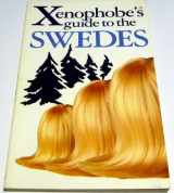 9781902825441-1902825446-Xenophobe's Guide to Swedes