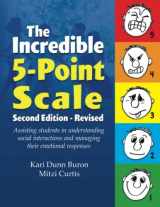 9781737671541-1737671549-The Incredible 5-Point Scale: Assisting Students in Understanding Social Interactions and Managing their Emotional Responses