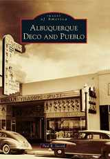 9780738595269-0738595268-Albuquerque Deco and Pueblo (Images of America)