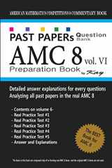 9781727633832-1727633830-Past Papers Question Bank AMC8 [volume 6]: amc8 math preparation book