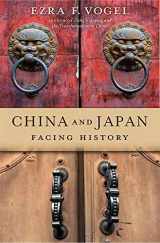 9780674251458-0674251458-China and Japan: Facing History