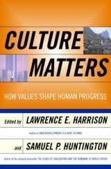 9780465031757-0465031757-Culture Matters: How Values Shape Human Progress