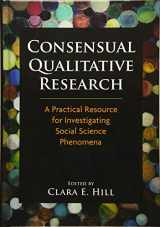 9781433810077-1433810077-Consensual Qualitative Research: A Practical Resource for Investigating Social Science Phenomena