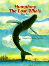 9780893462703-0893462705-Humphrey, the Lost Whale: A True Story