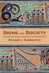 9780253024961-025302496X-Signs and Society: Further Studies in Semiotic Anthropology