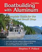 9780071443180-0071443185-Boatbuilding with Aluminum: A Complete Guide for the Amateur and Small Shop