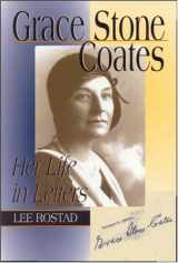 9781931832519-193183251X-Grace Stone Coates: Her Life in Letters