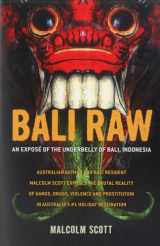 9789814358712-9814358711-Bali Raw: An exposé of the underbelly of Bali, Indonesia