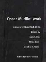 9780982119587-0982119585-Oscar Murillo: Work