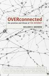 9781883285470-188328547X-Overconnected: The Promise and Threat of the Internet