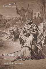9781641731164-1641731168-Reading Luke: A Literary and Theological Commentary (Reading the New Testament: Second Series)