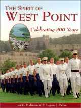 9781883789305-1883789303-The Spirit of West Point: Celebrating 200 Years