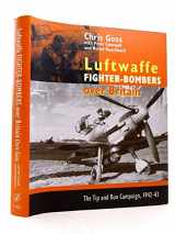 9780947554972-0947554971-The Luftwaffe Fighter Bombers