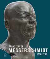 9788889854624-8889854626-Franz Xaver Messerschmidt 1736-1783 (French Edition)