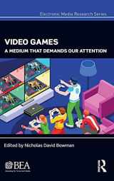 9780815376897-0815376898-Video Games: A Medium That Demands Our Attention (Electronic Media Research Series)
