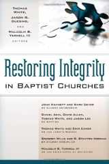 9780825441134-0825441137-Restoring Integrity in Baptist Churches
