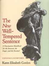 9780395628836-0395628830-The New Well-Tempered Sentence: A Punctuation Handbook for the Innocent, the Eager, and the Doomed